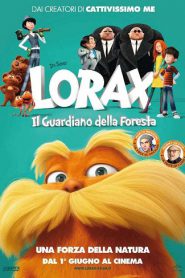 Lorax – Il guardiano della foresta [HD] (2012)