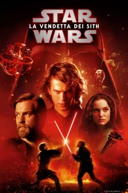 Star Wars: Episodio III – La vendetta dei Sith [HD] (2005)