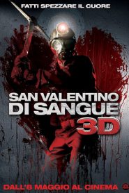 San Valentino di sangue [HD] (2009)
