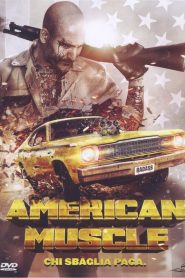 American Muscle [HD] (2014)