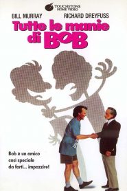 Tutte le manie di Bob [HD] (1991)