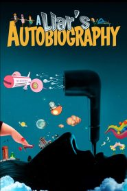 A Liar’s Autobiography: The Untrue Story of Monty Python’s Graham Chapman