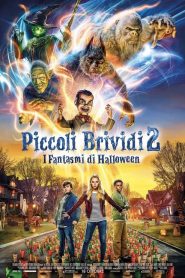 Piccoli Brividi 2 – I fantasmi di Halloween  [HD] (2018)