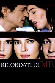 Ricordati di me [HD] (2003)