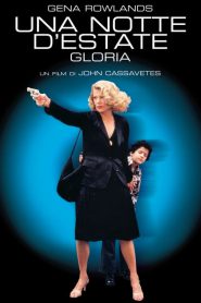 Gloria – Una notte d’estate [HD] (1980)