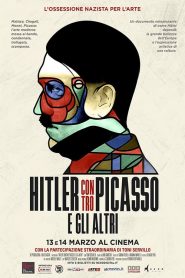 Hitler contro Picasso e gli altri  [HD] (2018)