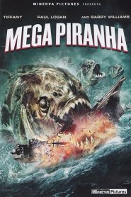 Mega Piranha