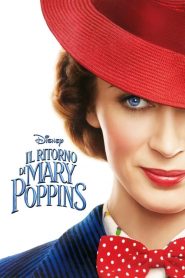 Il ritorno di Mary Poppins [HD] (2018)
