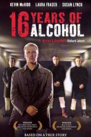 16 Years of Alcohol
