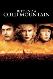 Ritorno a Cold Mountain [HD] (2003)