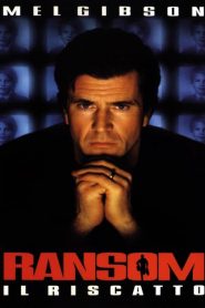 Ransom – il riscatto [HD] (1996)