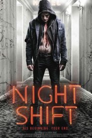 Nightshift [HD] [SUB-ITA] (2018)