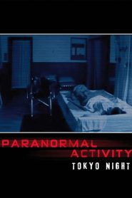Paranormal Activity 2 – Tokyo Night