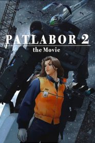 Patlabor 2 – The Movie