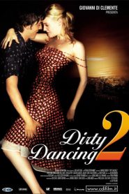 Dirty Dancing 2  [HD] (2004)