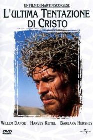 L’ultima tentazione di Cristo [HD] (1988)