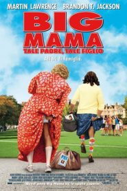 Big Mama: Tale padre tale figlio [HD] (2011)