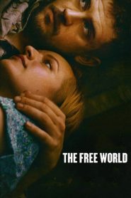 The Free World [HD] (2016)