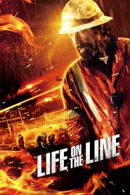 Life on the Line  [HD] (2015)
