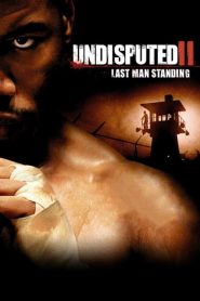 Undisputed II: Last Man Standing  [HD] (2006)