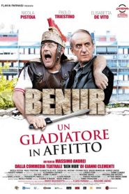 Benur-Un gladiatore in affitto  (2012)