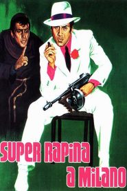 Super rapina a Milano (1964)
