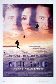 White Sands – tracce nella sabbia [HD]  (1992)
