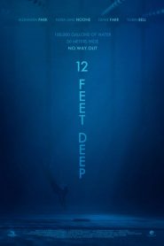 12 Feet Deep [SUB-ITA] (2016)