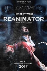 Herbert West: Re-Animator  (2017)