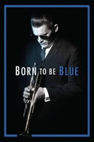 Born to Be Blue [HD] (2015)