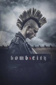 Bomb City  [HD] (2017)