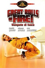 Great Balls of Fire! – Vampate di fuoco  [HD] (1989)