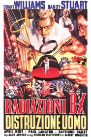Radiazioni BX: distruzione uomo [B/N] [HD] (1957)