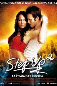 Step Up 2 – La strada per il successo [HD] (2008)