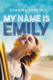 My Name Is Emily  [HD] (2017)