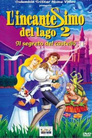 L’incantesimo del lago 2 – Il segreto del castello [HD] (1997)