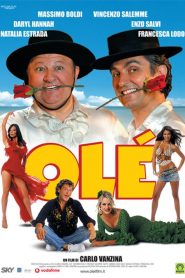 Olè [HD] (2006)