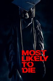 Most Likely to Die [SUB-ITA] (2015)