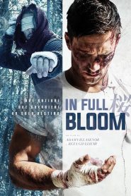 In Full Bloom – I fiori della rabbia [HD] (2019)