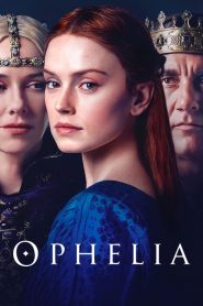 Ophelia (Ofelia) – Amore E Morte [HD] (2018)