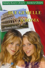 Due gemelle a Roma – Un’estate da ricordare
