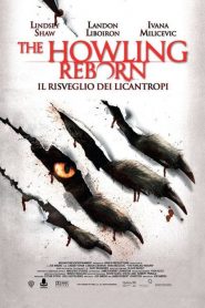 The Howling: Reborn – Il risveglio dei licantropi [HD] (2011)