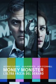 Money Monster – L’altra faccia del denaro  [HD] (2016)