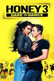 Honey 3: Dare to Dance [HD] (2016)