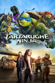 Tartarughe Ninja: Fuori dall’ombra [HD] (2016)