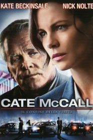 Cate McCall – Il confine della verità  [HD] (2013)