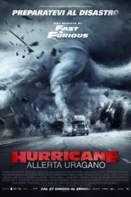 Hurricane – Allerta uragano  [HD] (2018)