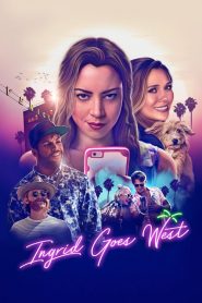 Ingrid Goes West [SUB-ITA] [HD] (2017)