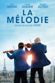 La mélodie [HD] (2018)