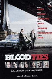 Blood Ties – La legge del sangue [HD] (2013)